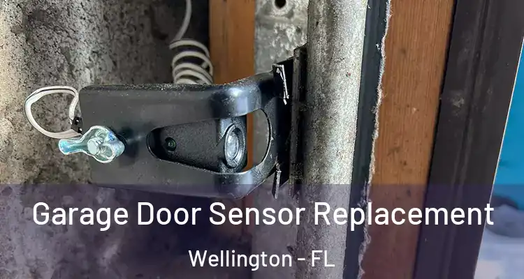  Garage Door Sensor Replacement Wellington - FL
