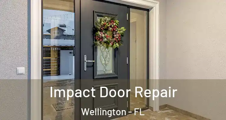  Impact Door Repair Wellington - FL