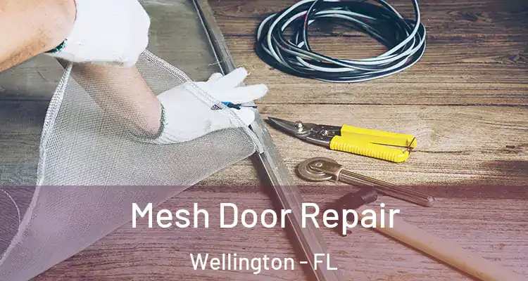  Mesh Door Repair Wellington - FL