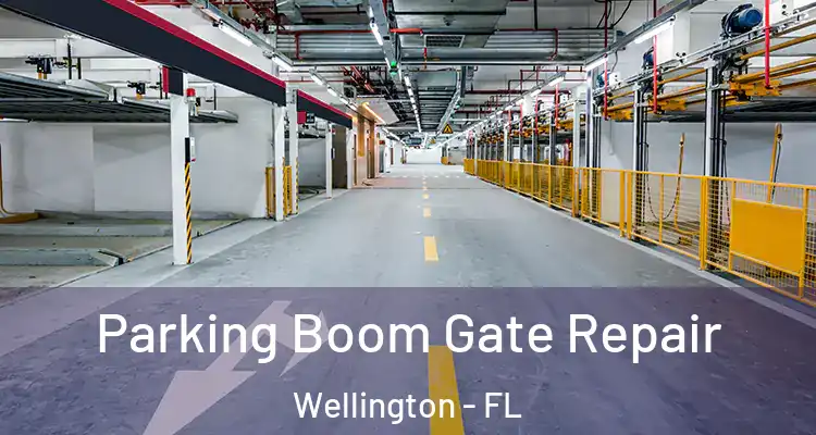  Parking Boom Gate Repair Wellington - FL