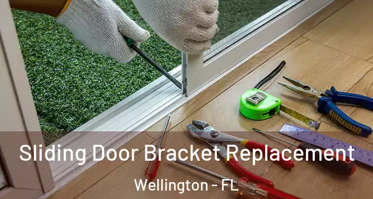  Sliding Door Bracket Replacement Wellington - FL
