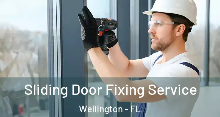  Sliding Door Fixing Service Wellington - FL